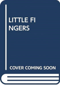 Little Fingers