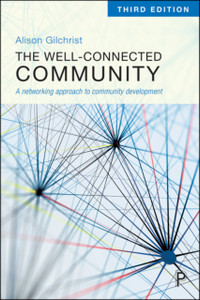 The Well-Connected Community: A Networking Approach To Community Development