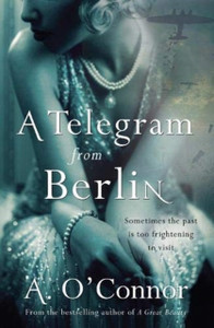 A Telegram From Berlin A Telegram From Berlin