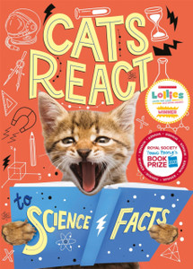 Cats React To Science Facts - 9781526311160