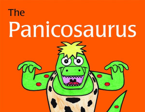 The Panicosaurus: Managing Anxiety In Children Including Those With Asperger Syndrome