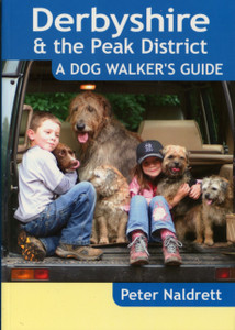 Derbyshire & The Peak District - A Dog Walker'S Guide Derbyshire & The Peak District - A Dog Walker'S Guide