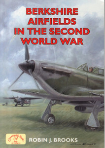 Berkshire Airfields In The Second World War