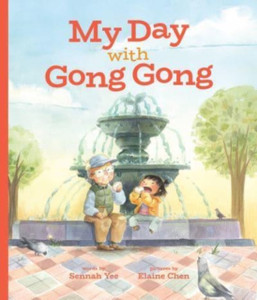 My Day With Gong Gong - 9781773214283