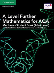 A Level Further Mathematics For Aqa Mechanics Student Book (As/A Level)