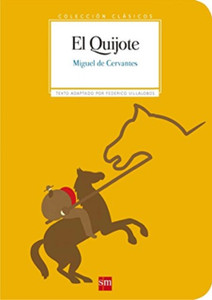 Coleccion Clasicos De Sm: El Quijote