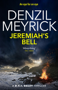 Jeremiah's Bell: A D.C.I. Daley Thriller