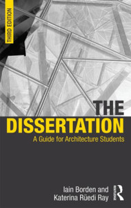 The Dissertation: A Guide For Architecture Students