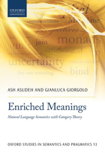 Enriched Meanings: Natural Language Semantics With Category Theory