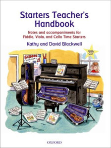 Starters Teacher'S Handbook: Notes And Accompaniments For Fiddle, Viola, And Cello Time Starters Starters Teacher'S Handbook: Notes And Accompaniments For Fiddle, Viola, And Cello Time Starters