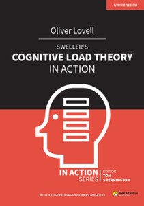 Sweller'S Cognitive Load Theory In Action