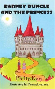 Barney Bungle And The Princess