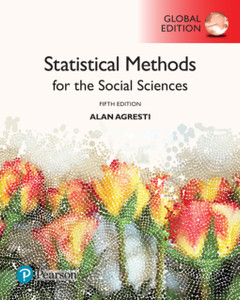 Statistical Methods For The Social Sciences, Global Edition Statistical Methods For The Social Sciences, Global Edition