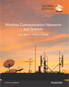 Wireless Communication Networks And Systems, Global Edition Wireless Communication Networks And Systems, Global Edition