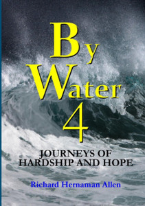 By Water 4: Journeys Of Hardship And Hope