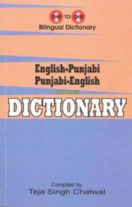English-Punjabi & Punjabi-English One-To-One Dictionary. Exam Suitable: Script & Roman English-Punjabi & Punjabi-English One-To-One Dictionary. Exam Suitable: Script & Roman