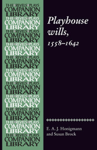 Playhouse Wills: 1558–1642
