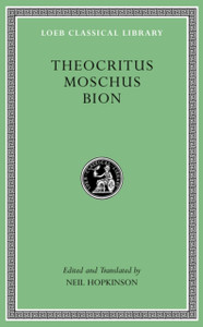 Theocritus. Moschus. Bion