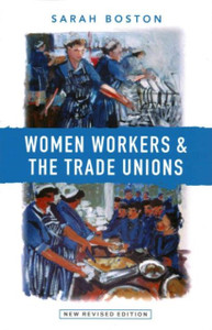 Women Workers And The Trade Unions