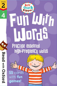 Read With Oxford: Stages 2-4: Biff, Chip And Kipper: Fun With Words Flashcards Read With Oxford: Stages 2-4: Biff, Chip And Kipper: Fun With Words Flashcards