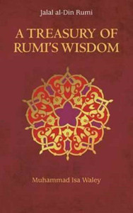 A Treasury Of Rumi'S Wisdom