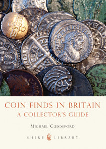 Coin Finds In Britain: A Collector'S Guide