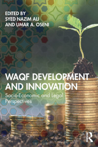 Waqf Development And Innovation: Socio-Economic And Legal Perspectives Waqf Development And Innovation: Socio-Economic And Legal Perspectives