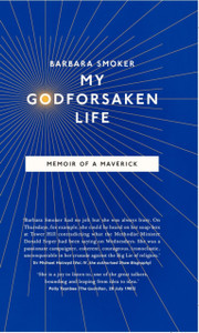 My Godforsaken Life: Memoir of a Maverick