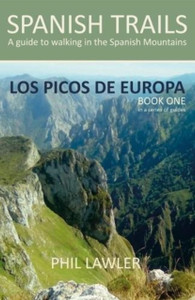 Spanish Trails - A Guide To Walking The Spanish Mountains Spanish Trails - A Guide To Walking The Spanish Mountains