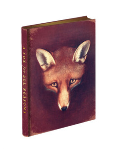 Fox For All Seasons Journal, A: With New Reynard The Fox Mini Stories