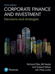 Corporate Finance And Investment: Decisions And Strategies Corporate Finance And Investment: Decisions And Strategies