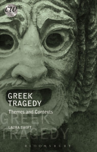 Greek Tragedy: Themes And Contexts