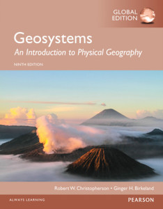 Geosystems: An Introduction To Physical Geography, Global Edition Geosystems: An Introduction To Physical Geography, Global Edition