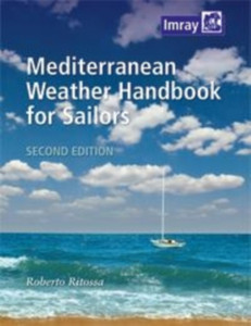 Mediterranean Weather Handbook For Sailors Mediterranean Weather Handbook For Sailors