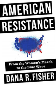 American Resistance: From The Women'S March To The Blue Wave American Resistance: From The Women'S March To The Blue Wave