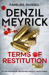 Terms Of Restitution: A Stand-Alone Thriller From The Author Of The Bestselling Dci Daley Series - 9781846975837 Terms Of Restitution: A Stand-Alone Thriller From The Author Of The Bestselling Dci Daley Series - 9781846975837