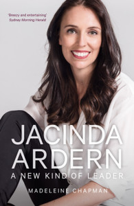 Jacinda Ardern: A New Kind Of Leader Jacinda Ardern: A New Kind Of Leader