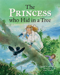 The Princess Who Hid In A Tree: An Anglo-Saxon Story
