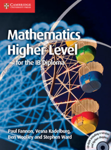 Mathematics For The Ib Diploma: Higher Level With Cd-Rom Mathematics For The Ib Diploma: Higher Level With Cd-Rom