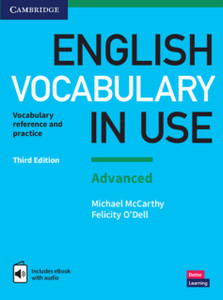 English Vocabulary In Use: Advanced Book With Answers And Enhanced Ebook: Vocabulary Reference And Practice English Vocabulary In Use: Advanced Book With Answers And Enhanced Ebook: Vocabulary Reference And Practice