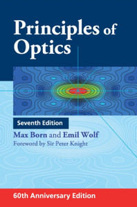 Principles Of Optics: 60Th Anniversary Edition