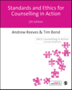 Standards And Ethics For Counselling In Action Standards And Ethics For Counselling In Action