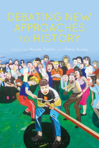 Debating New Approaches To History Debating New Approaches To History