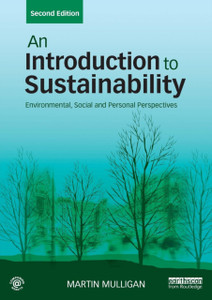 An Introduction To Sustainability: Environmental, Social And Personal Perspectives - 9781138698307 An Introduction To Sustainability: Environmental, Social And Personal Perspectives - 9781138698307