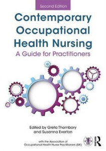 Contemporary Occupational Health Nursing: A Guide For Practitioners Contemporary Occupational Health Nursing: A Guide For Practitioners