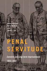Penal Servitude: Convicts And Long-Term Imprisonment, 1853-1948