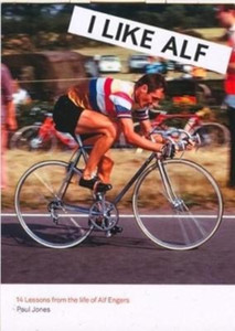 I Like Alf: 14 Lessons From The Life Of Alf Engers I Like Alf: 14 Lessons From The Life Of Alf Engers