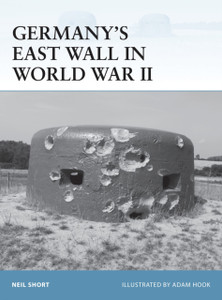 Germany'S East Wall In World War Ii Germany'S East Wall In World War Ii