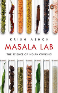 Masala Lab: The Science Of Indian Cooking