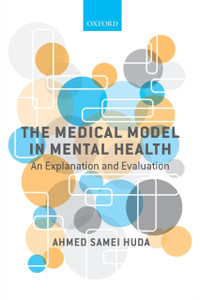 The Medical Model In Mental Health: An Explanation And Evaluation The Medical Model In Mental Health: An Explanation And Evaluation
